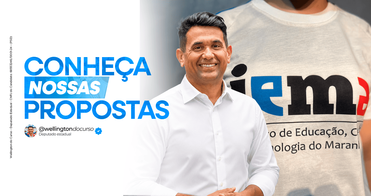Deputado Wellington do Curso apresenta pacote de propostas para ampliar ensino técnico, inclusão e transparência na educação do Maranhão - Wellington do Curso
