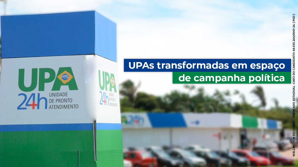 Wellington do Curso denuncia uso político em UPAs e defende saúde pública sem interferência eleitoral — Wellington do Curso